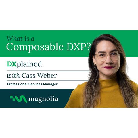 What is a Composable DXP? #dxplained