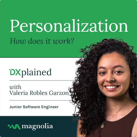 DXPlained – Personalization